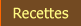 Recettes